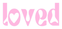loved